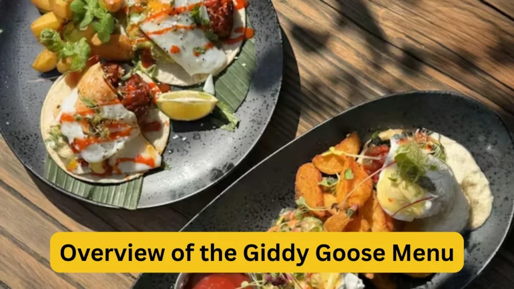 Overview of the Giddy Goose Menu