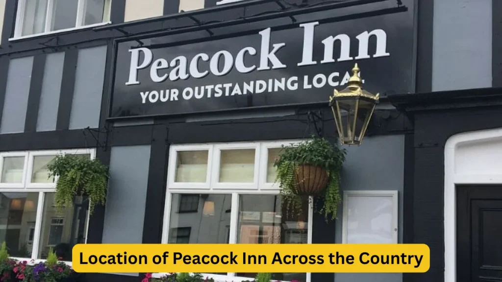 Location of Peacock Inn Across the Country