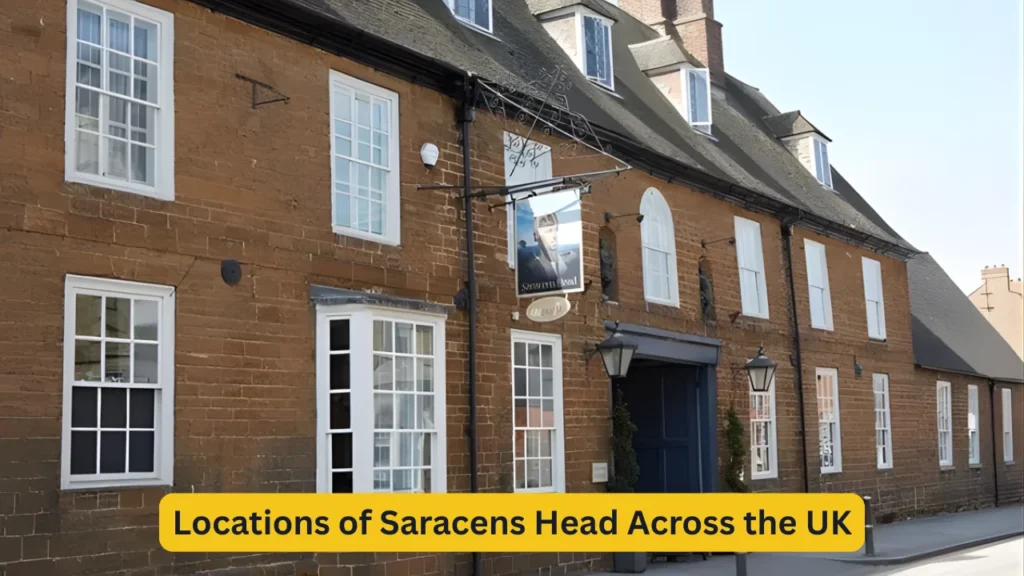 Locations of Saracens Head Across the UK