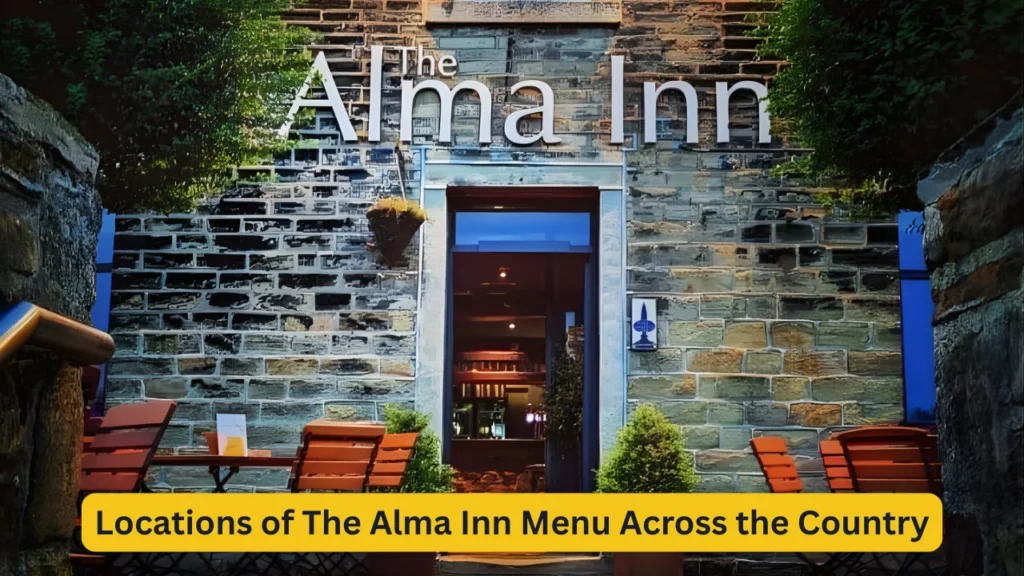 Locations of The Alma Inn Menu Across the Country