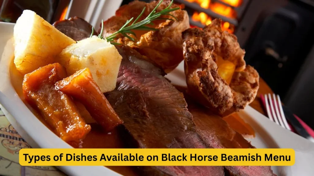 Types of Dishes Available on Black Horse Beamish Menu