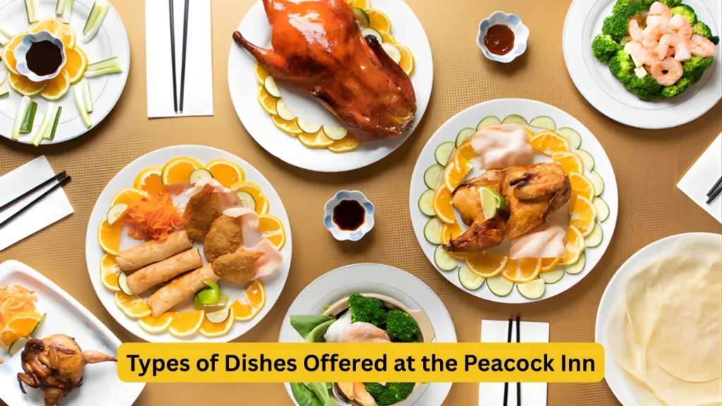 Types of Dishes Offered at the Peacock Inn
