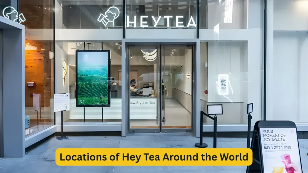 Locations of Hey Tea Around the World