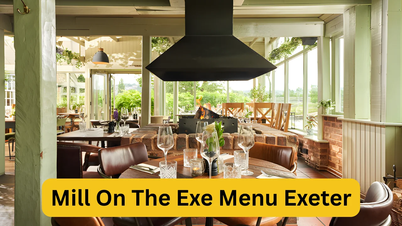 Mill On The Exe Menu Exeter