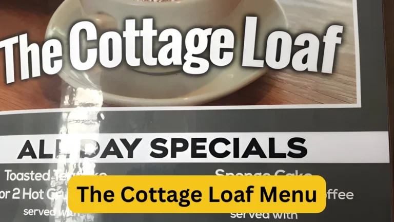 The Cottage Loaf Menu
