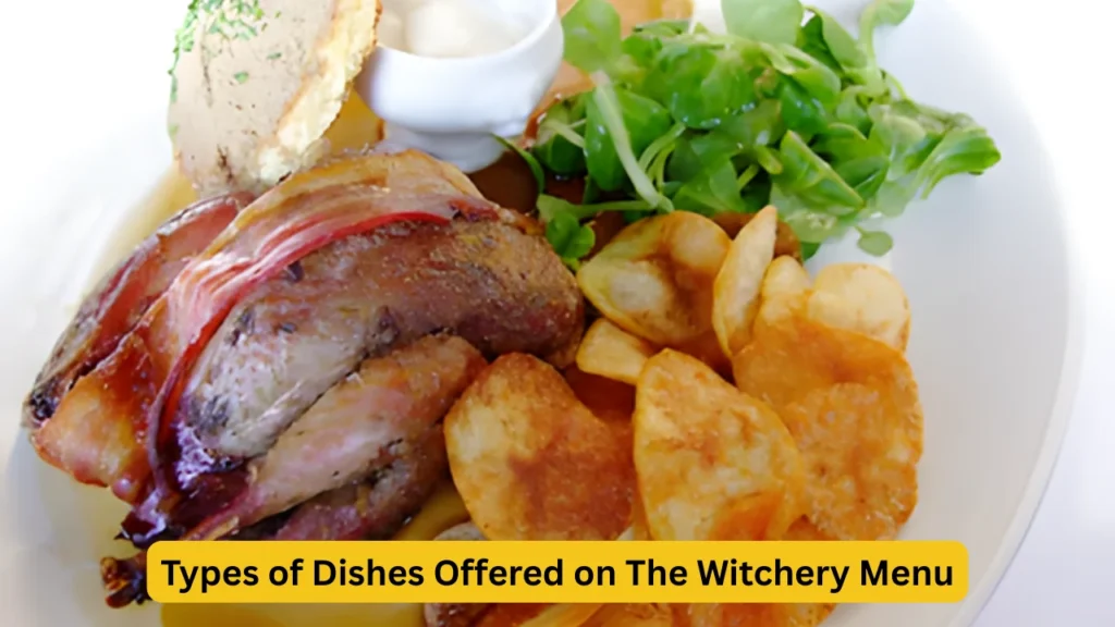 Types of Dishes Offered on The Witchery Menu