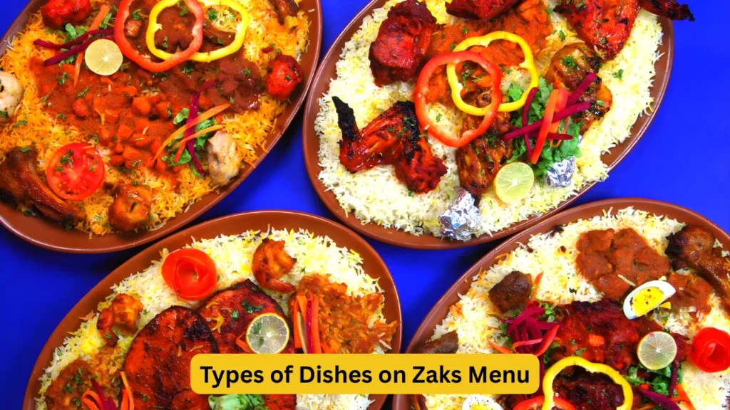 Types of Dishes on Zaks Menu