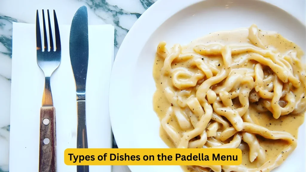 Types of Dishes on the Padella Menu