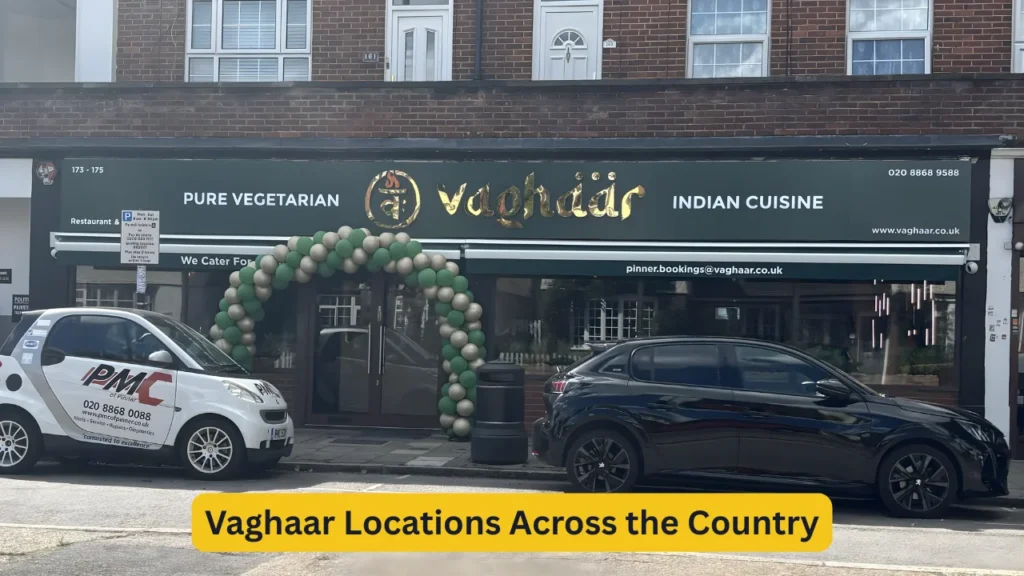 Vaghaar Locations Across the Country