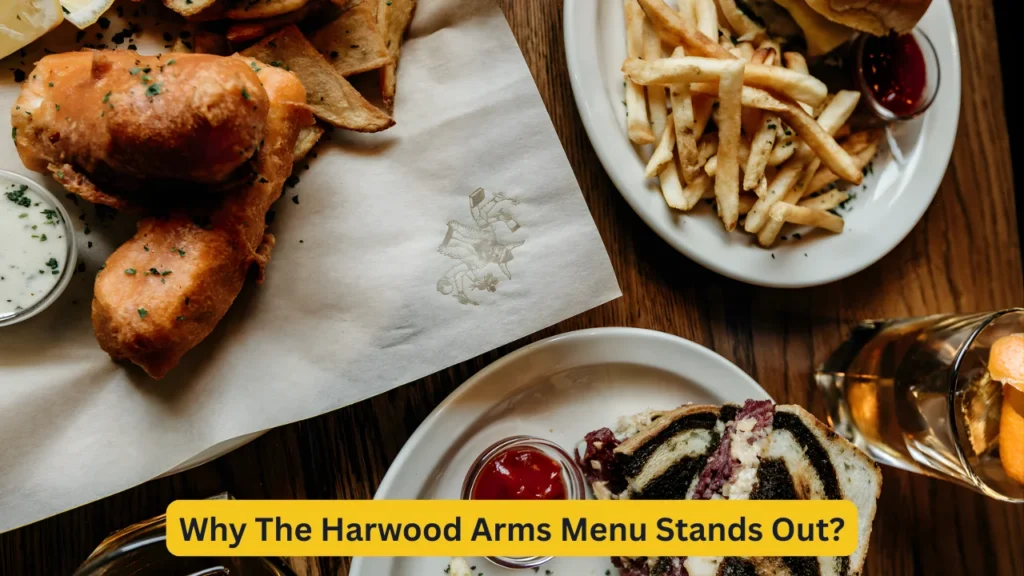Why The Harwood Arms Menu Stands Out?