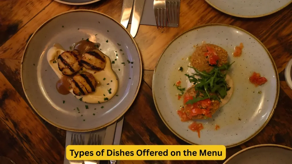 Types of Dishes Offered on the Menu