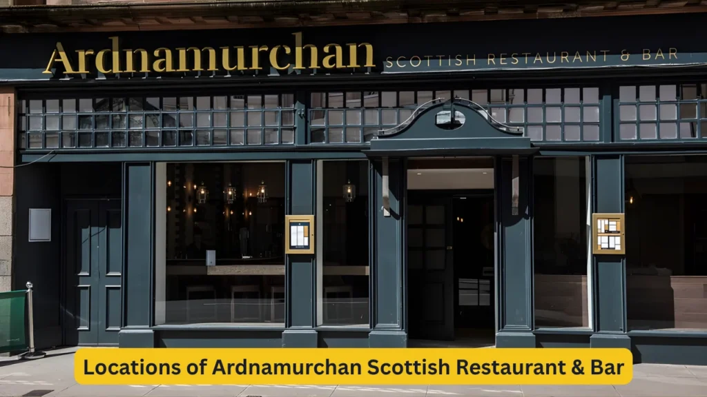 Locations of Ardnamurchan Scottish Restaurant & Bar