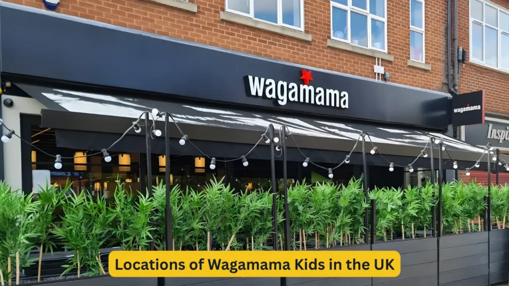 Locations of Wagamama Kids in the UK