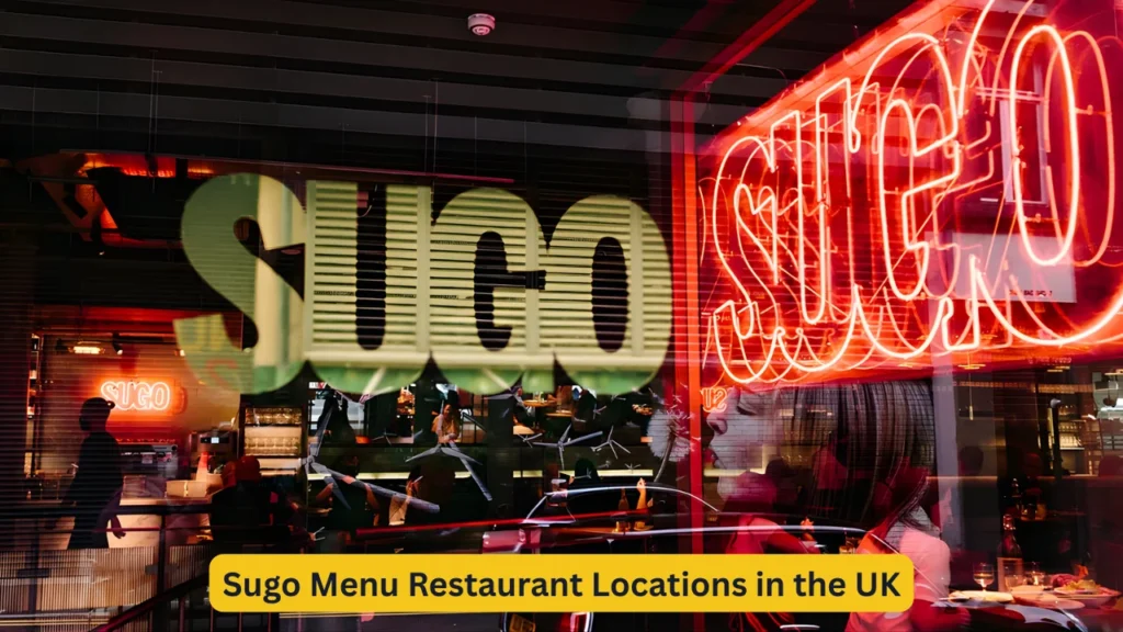 Sugo Menu Restaurant Locations in the UK