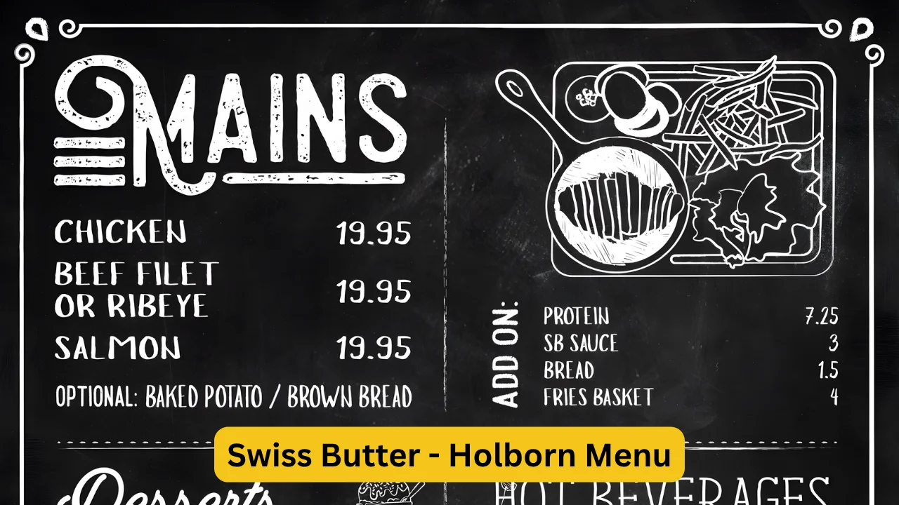 Swiss Butter - Holborn Menu