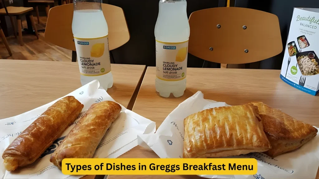 Types of Dishes in Greggs Breakfast Menu