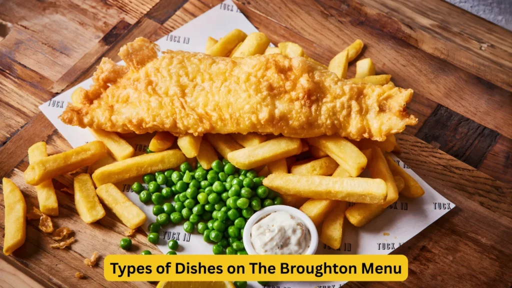 Types of Dishes on The Broughton Menu