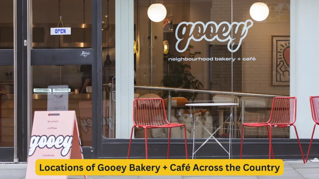 Locations of Gooey Bakery + Café Across the Country