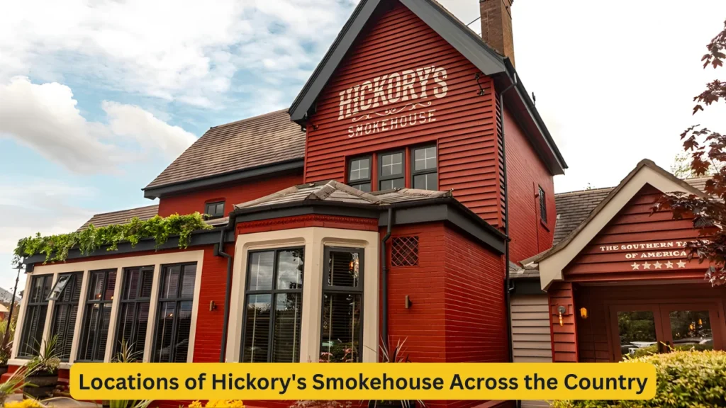 Locations of Hickory's Smokehouse Across the Country