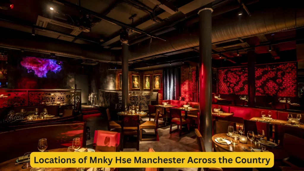 Locations of Mnky Hse Manchester Across the Country