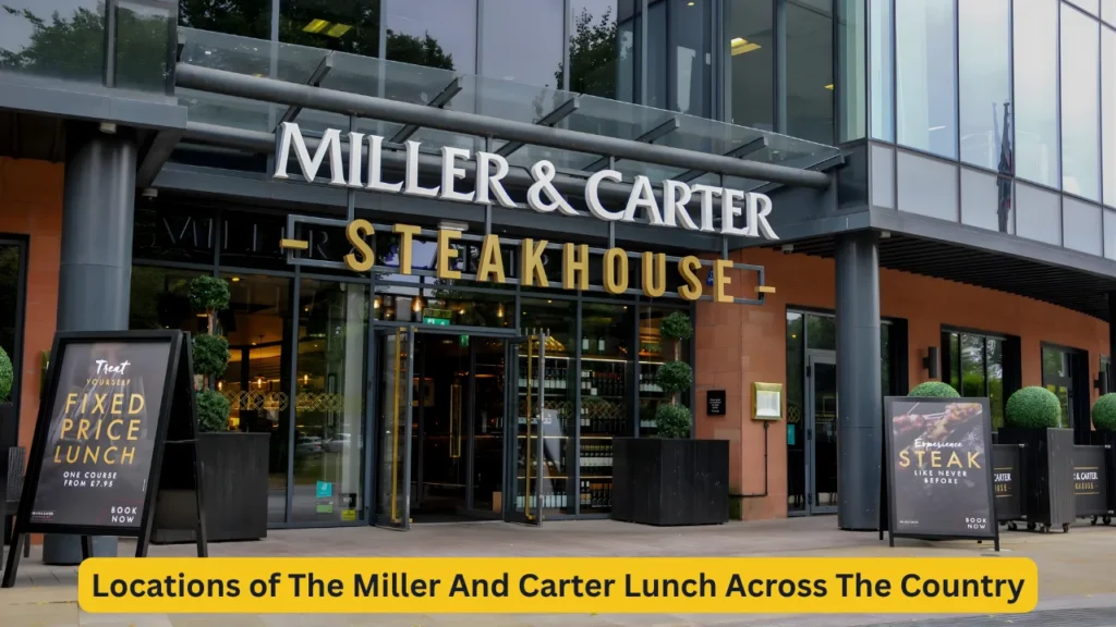 Locations of The Miller And Carter Lunch Across The Country