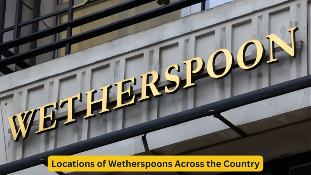 Locations of Wetherspoons Across the Country
