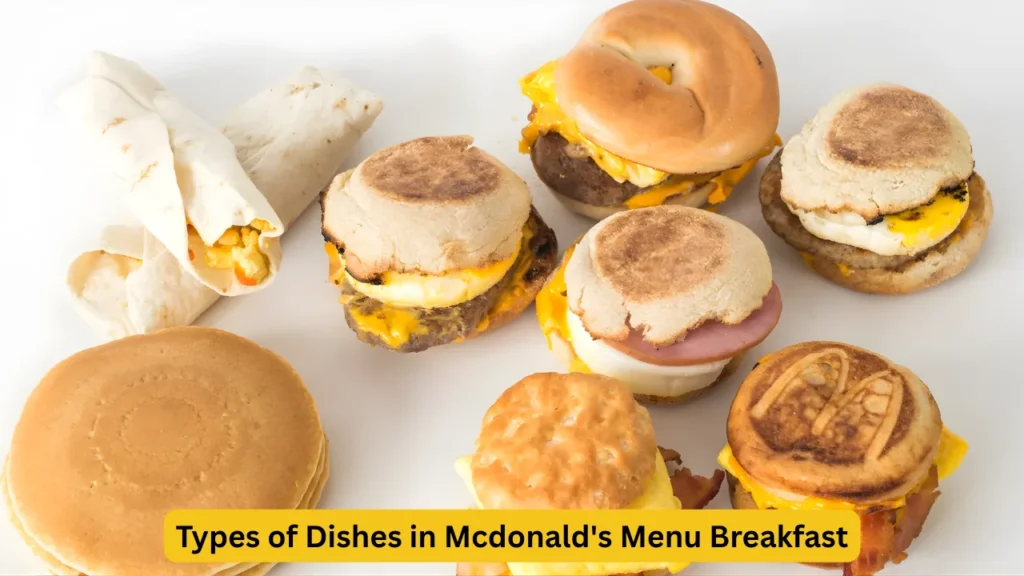 Types of Dishes in Mcdonald's Menu Breakfast