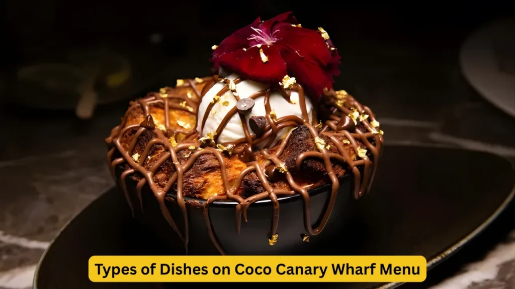 Types of Dishes on Coco Canary Wharf Menu