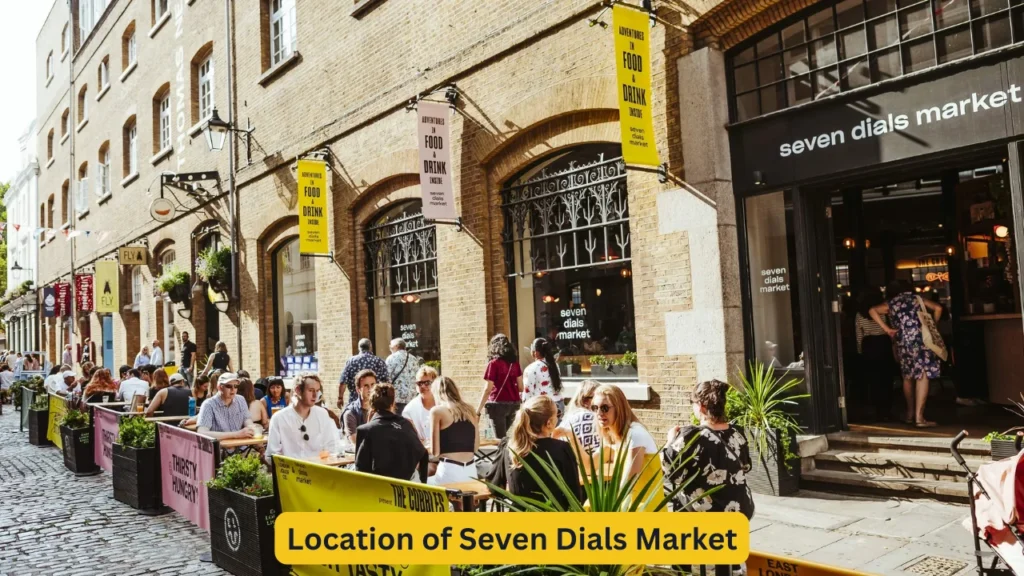 Location of Seven Dials Market