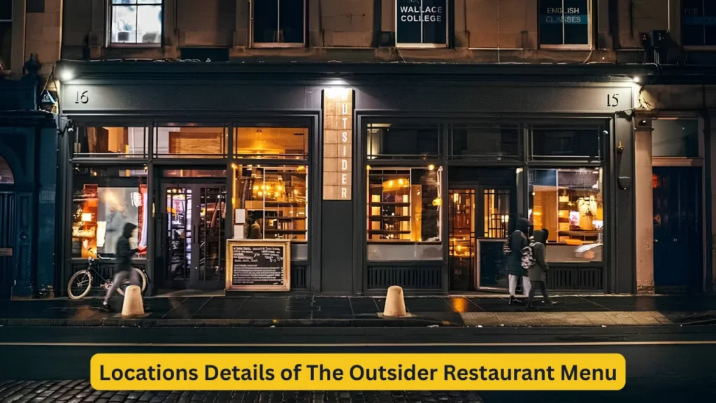 Locations Details of The Outsider Restaurant Menu
