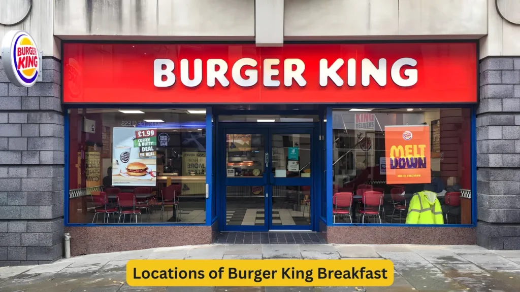 Locations of Burger King Breakfast