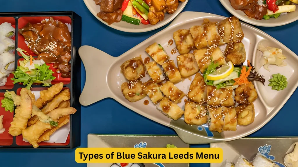 Types of Blue Sakura Leeds Menu