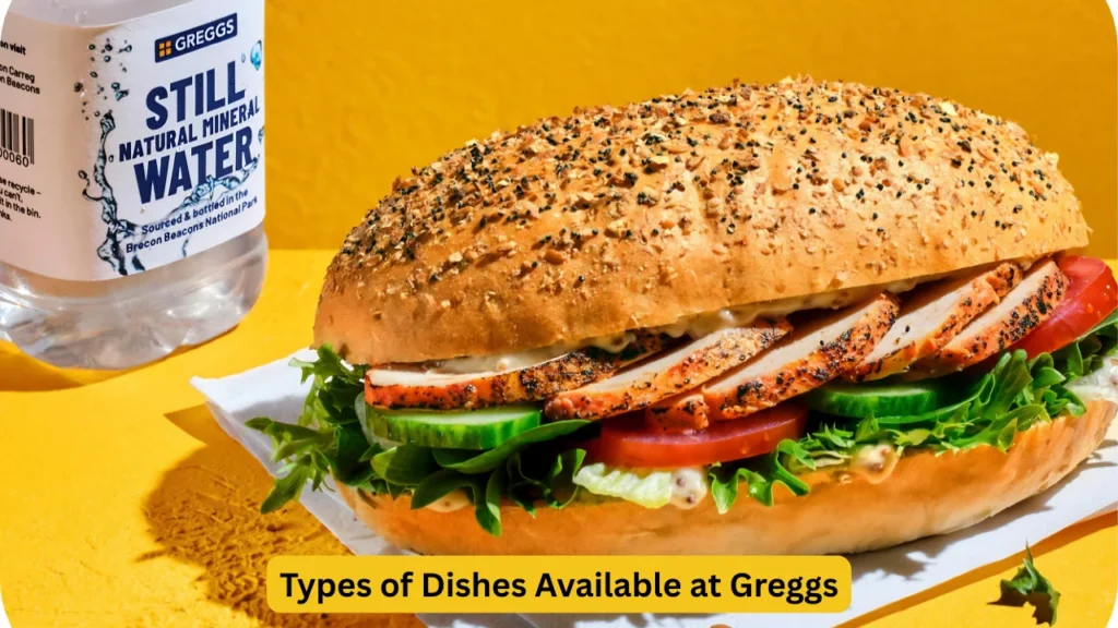 Types of Dishes Available at Greggs