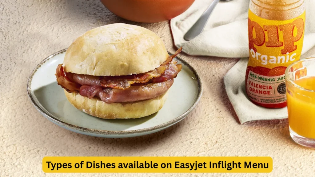 Types of Dishes available on Easyjet Inflight Menu