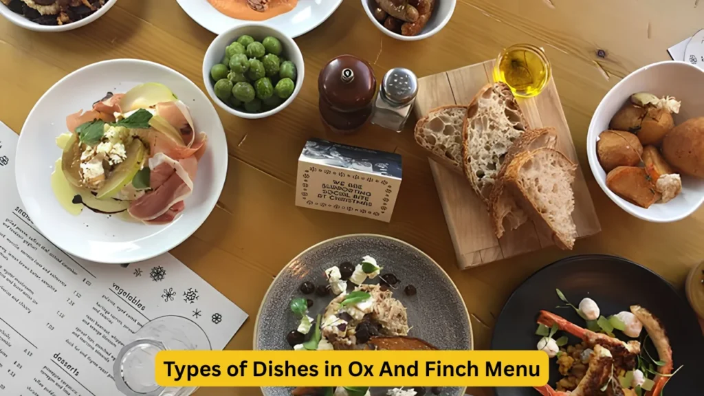 Types of Dishes in Ox And Finch Menu
