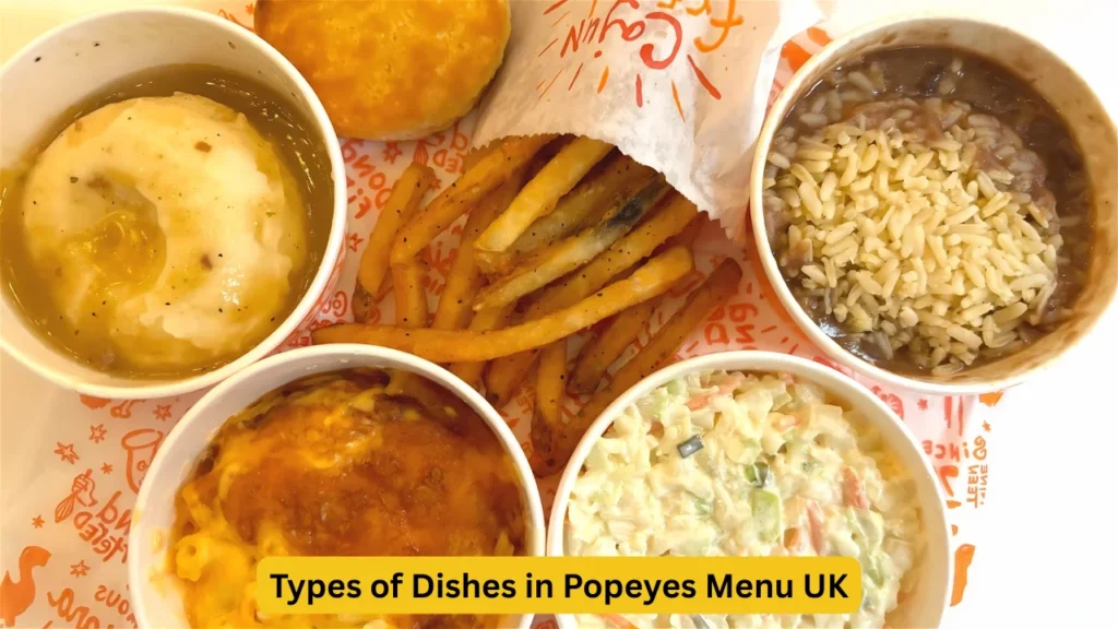 Types of Dishes in Popeyes Menu UK