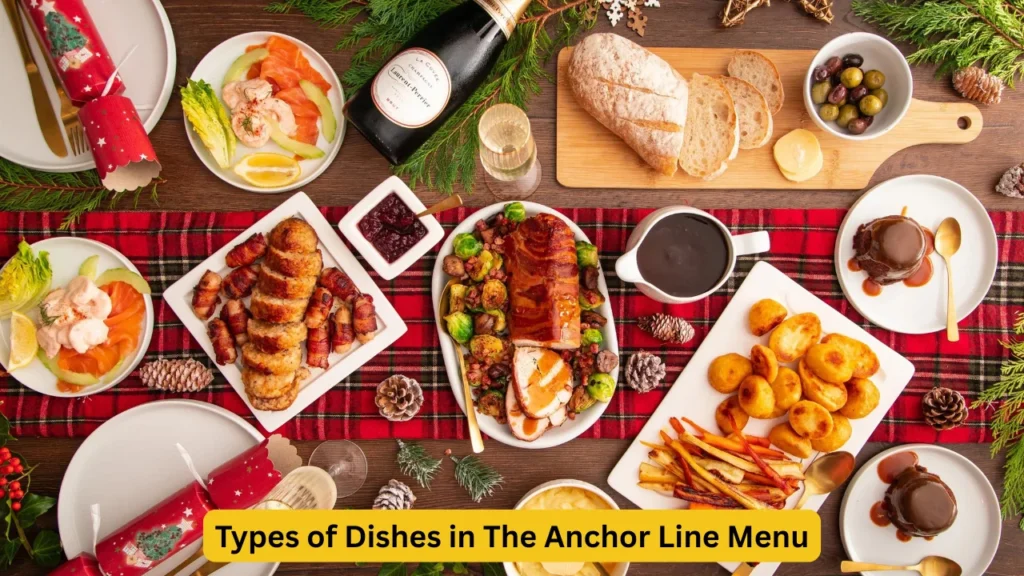 Types of Dishes in The Anchor Line Menu