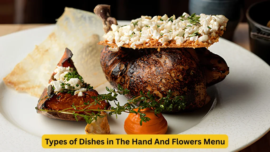 Types of Dishes in The Hand And Flowers Menu