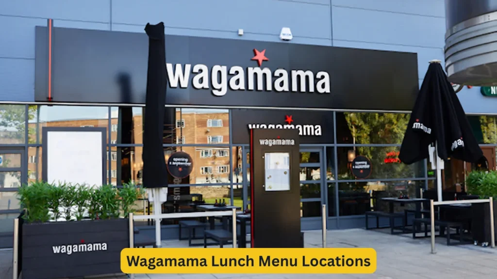 Wagamama Lunch Menu Locations