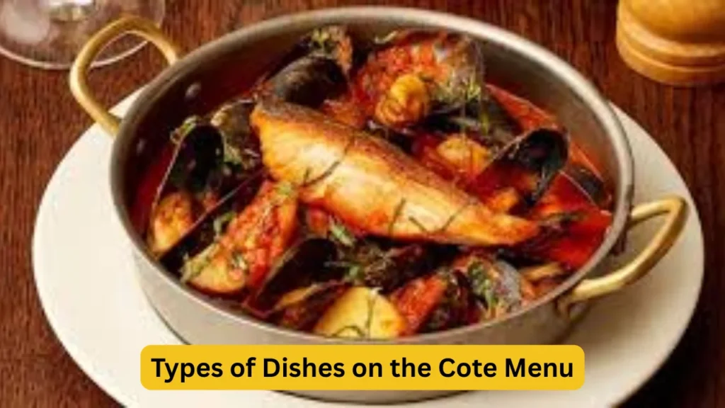 Types of Dishes on the Cote Menu